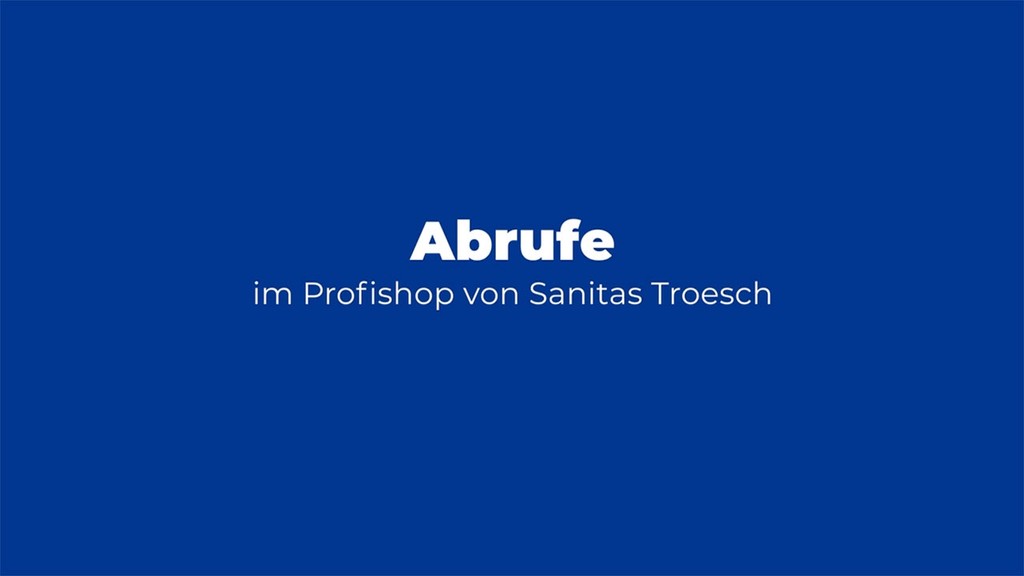 Abrufe tätigen im Profishop von Sanitas Troesch